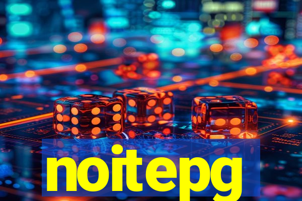 noitepg