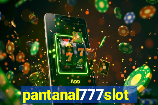 pantanal777slots.com