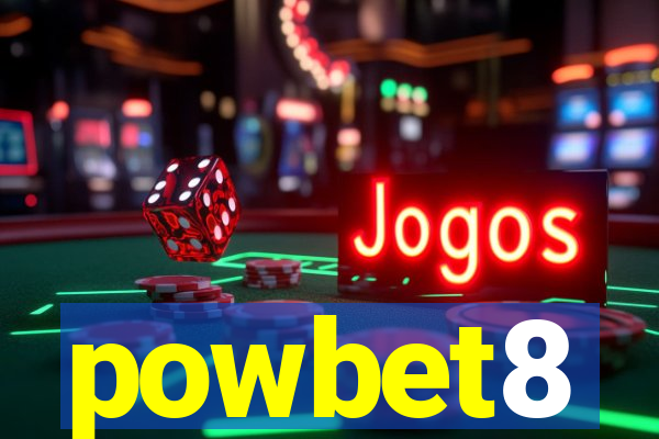 powbet8