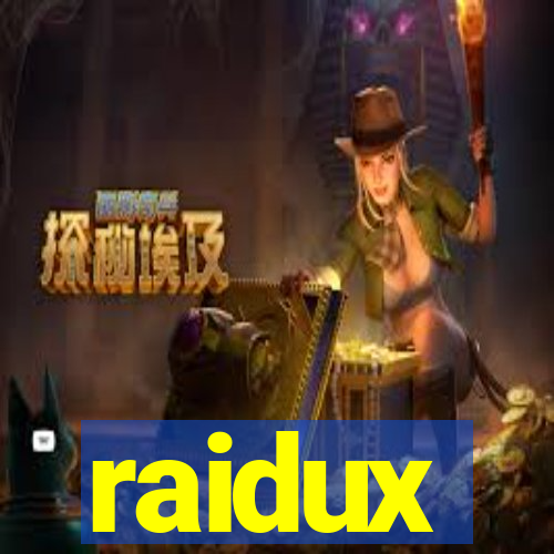 raidux