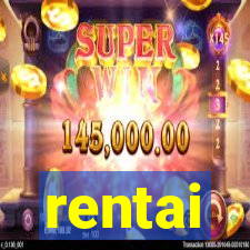 rentai