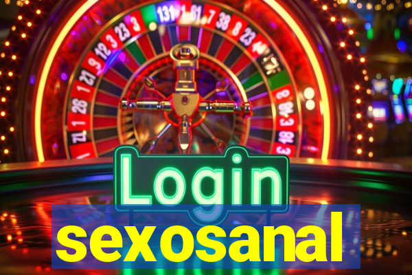 sexosanal