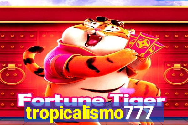 tropicalismo777lg.com