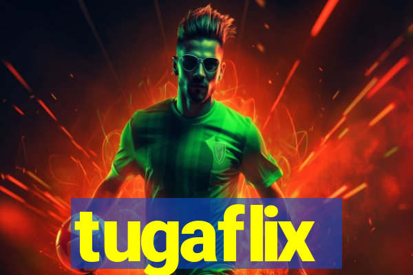 tugaflix