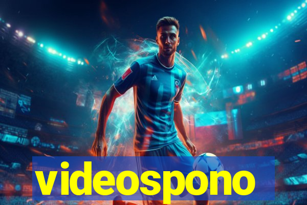 videospono