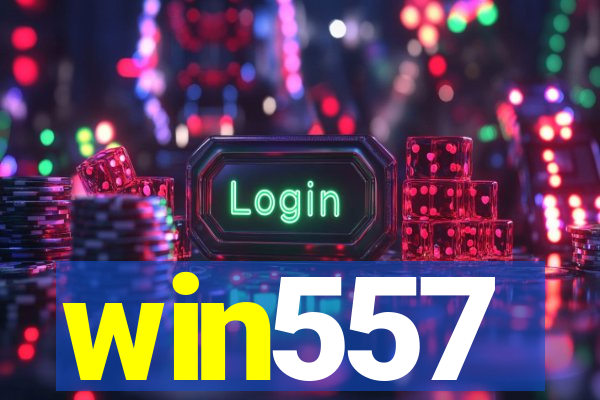 win557