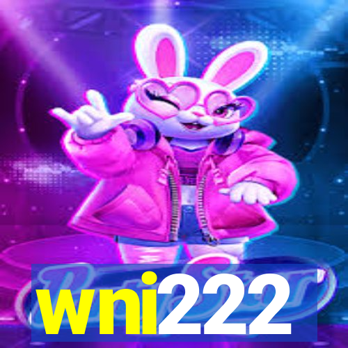 wni222