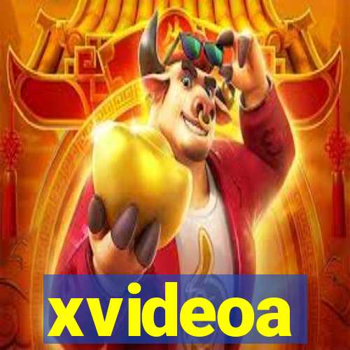 xvideoa