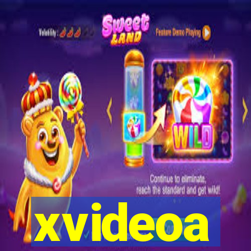 xvideoa