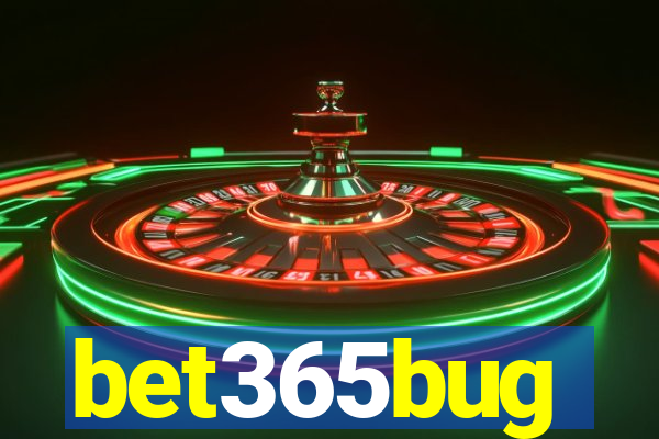 bet365bug