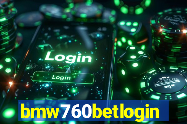 bmw760betlogin