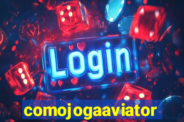 comojogaaviator